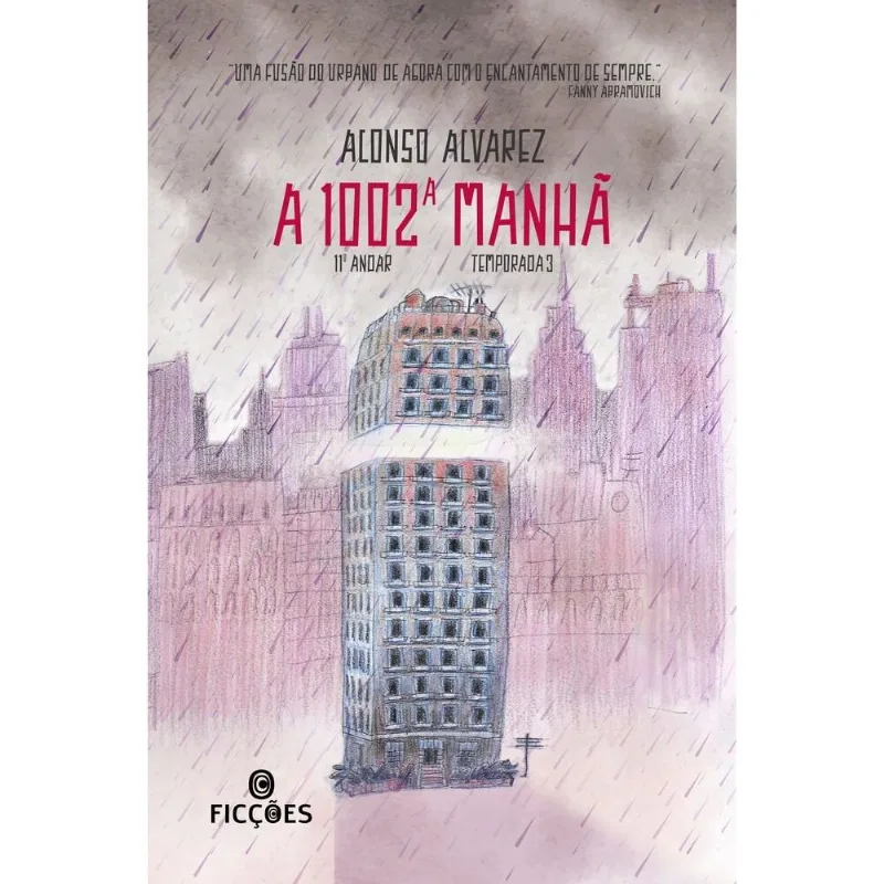 A 1002ª Manhã - Série 11º Andar - Temporada 3