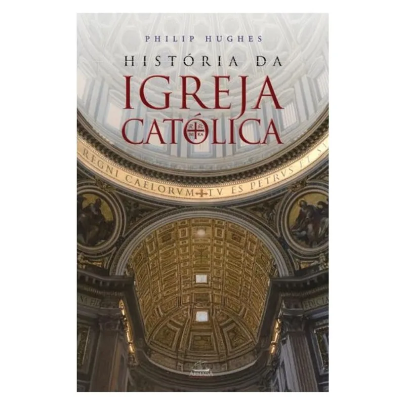 HISTÓRIA DA IGREJA CATÓLICA