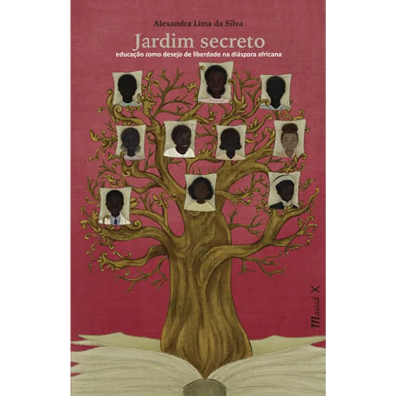 JARDIM SECRETO: EDUCAÇÃO COMO DESEJO DE LIBERDADE NA DIÁSPORA AFRICANA