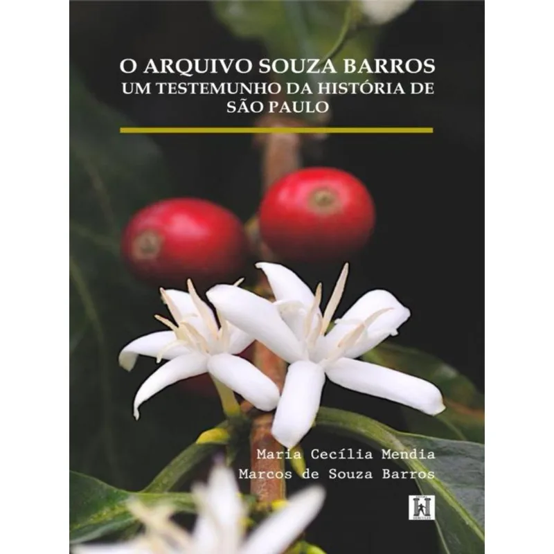 O ARQUIVO SOUZA BARROS