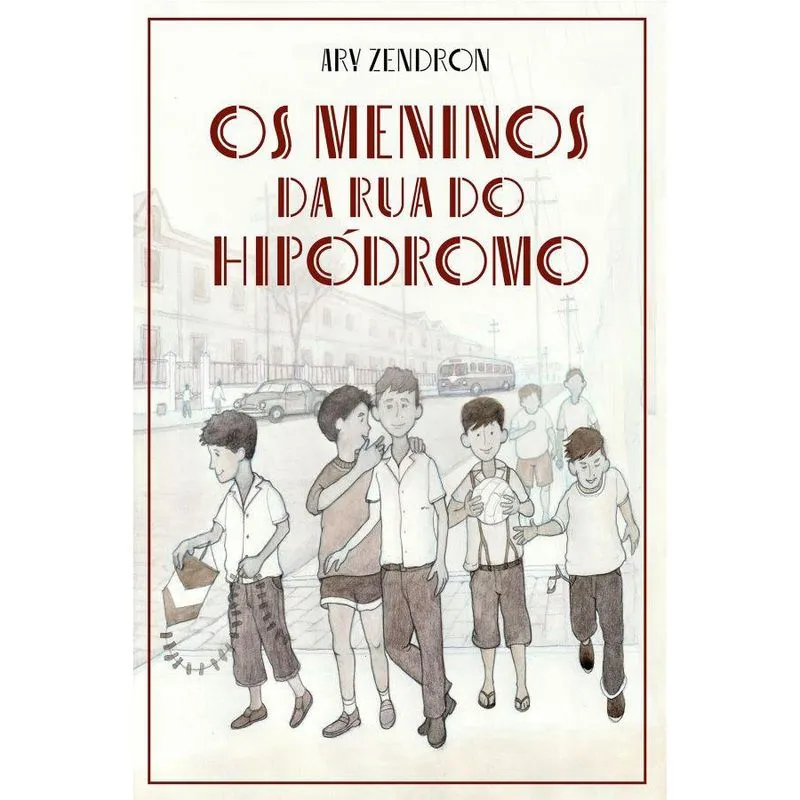 Os meninos da Rua do Hipódromo