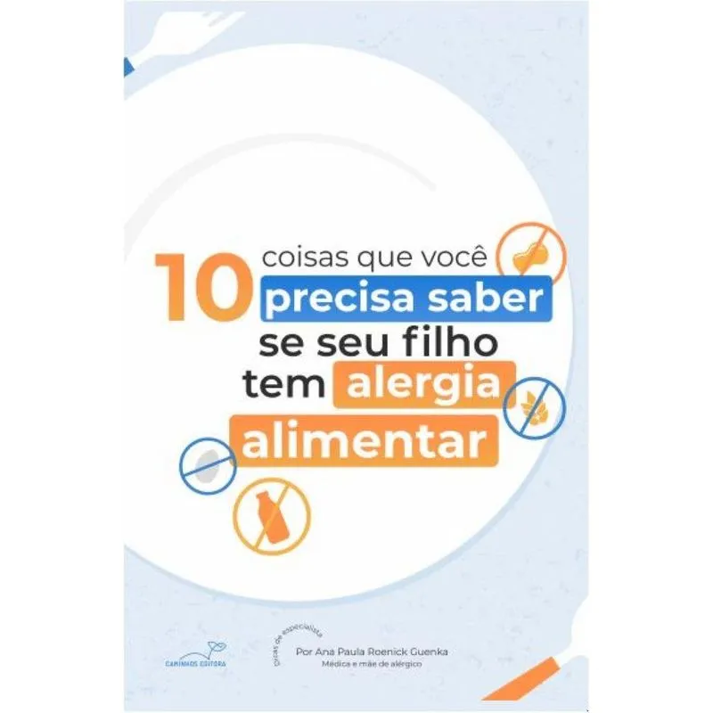 10 Coisas Que Você Precisa Saber Se Seu Filho Tem Alergia A