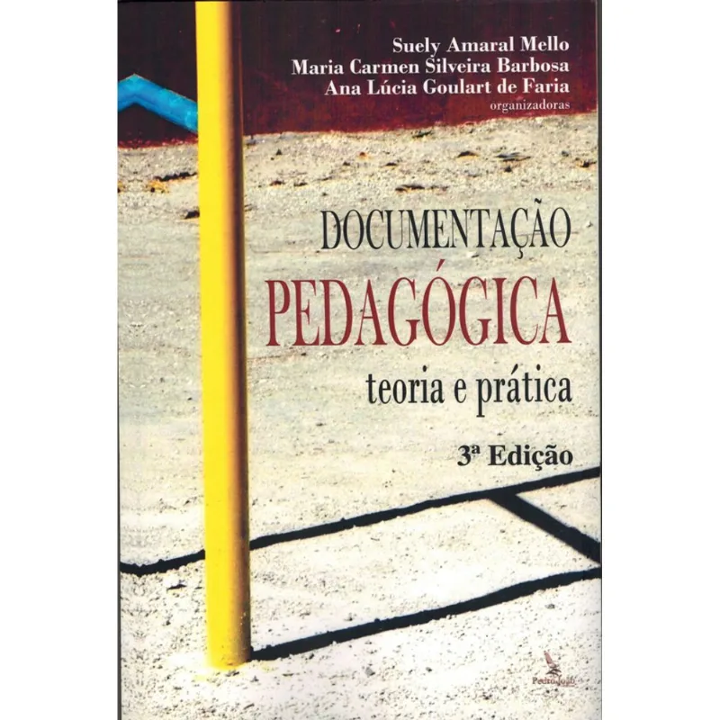 DOCUMENTAÇÃO PEDAGÓGICA - TEORIA E PRÁTICA