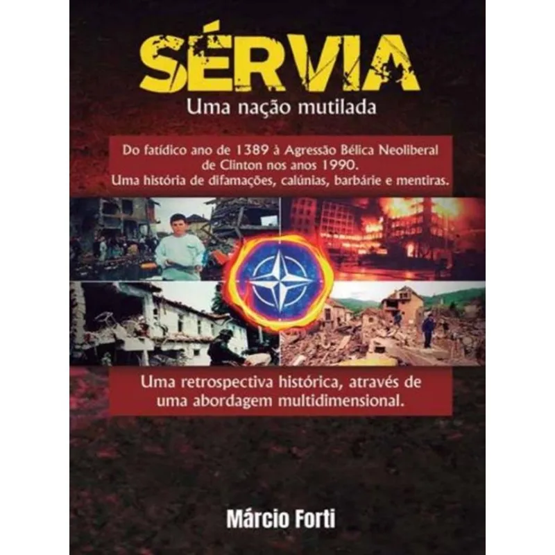 SÉRVIA - UMA NAÇÃO MUTILADA
