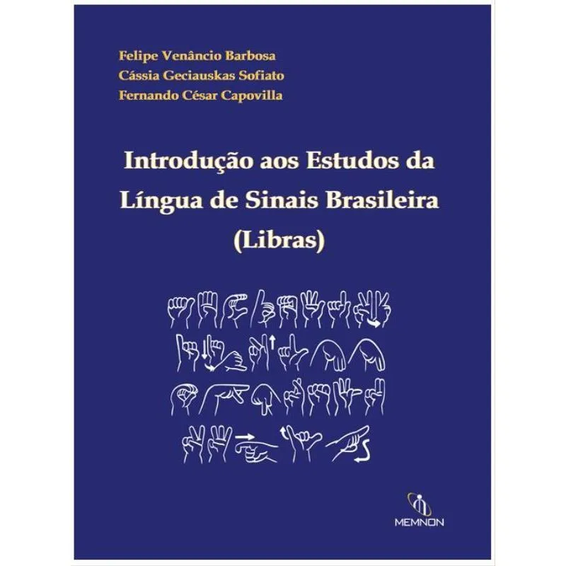 INTRODUÇÃO AOS ESTUDOS DA LÍNGUA DE SINAIS BRASILEIRA - LIBRAS