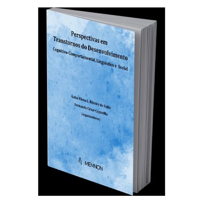 PERSPECTIVAS EM TRANSTORNOS DO DESENVOLVIMENTO COGNITIVO-COMPORTAMENTAL, LINGUÍSTICO E SOCIAL