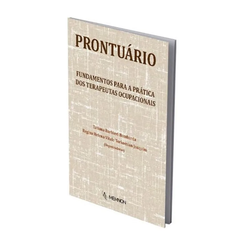 PRONTUÁRIO - FUNDAMENTOS PARA A PRÁTICA DE TERAPEUTAS OCUPACIONAIS