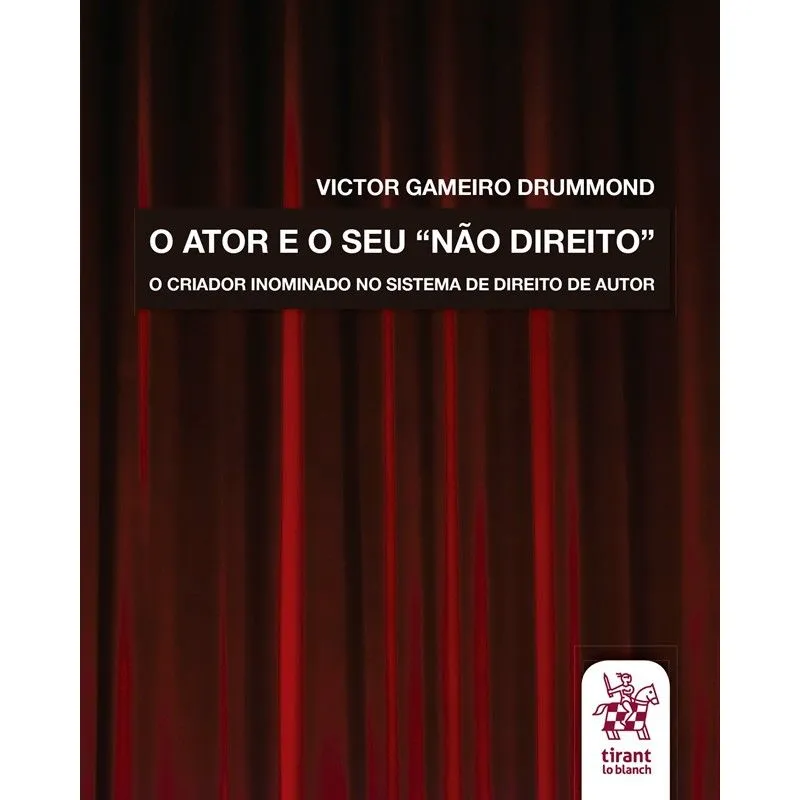 'O ator e o ''não direito'''