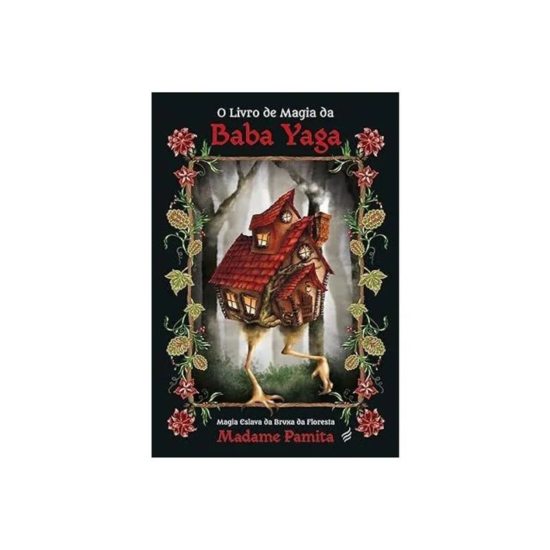 O LIVRO DE MAGIA DA BABA YAGA