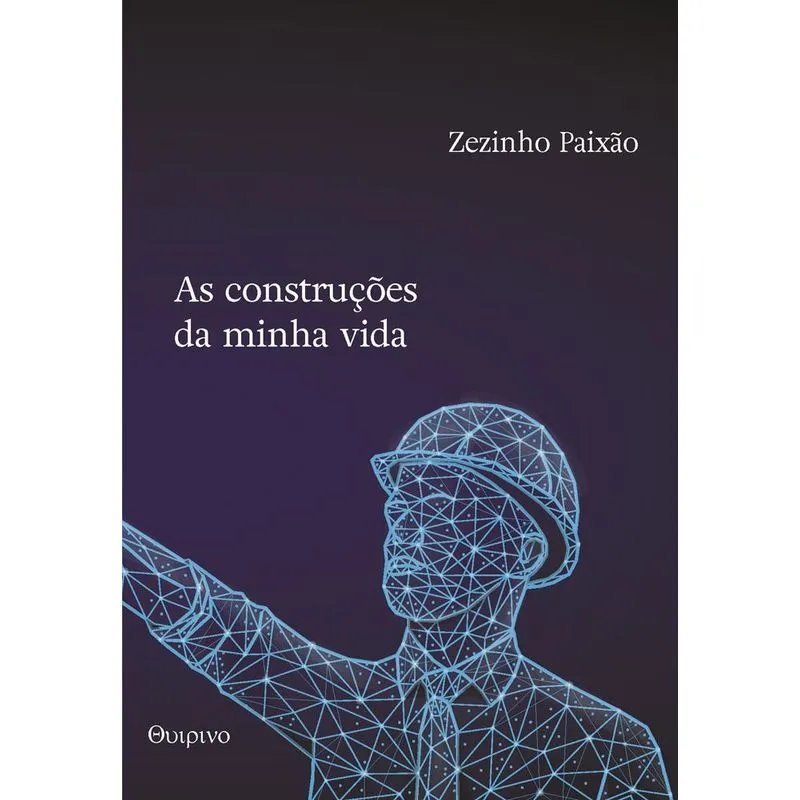 As Construções Da Minha Vida
