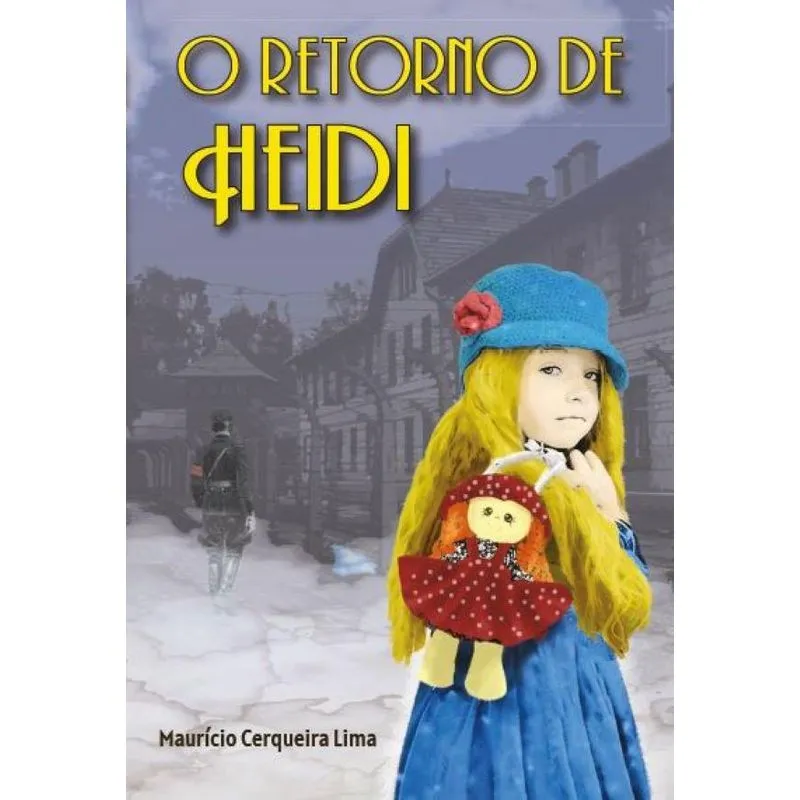 O retorno de Heidi