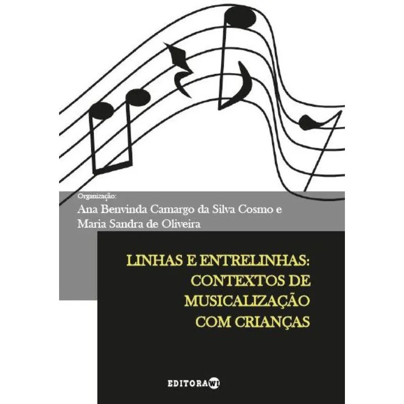 Linhas e Entrelinhas: Contextos de musicalização com crianç