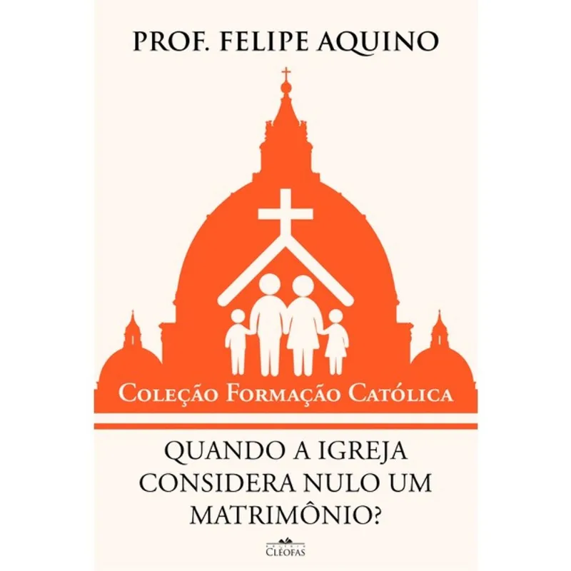 QUANDO A IGREJA CONSIDERA NULO UM MATRIMÔNIO?