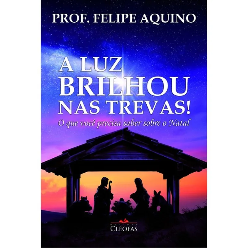 A LUZ BRILHOU NAS TREVAS! O QUE VOCÊ PRECISA SABER SOBRE O NATAL
