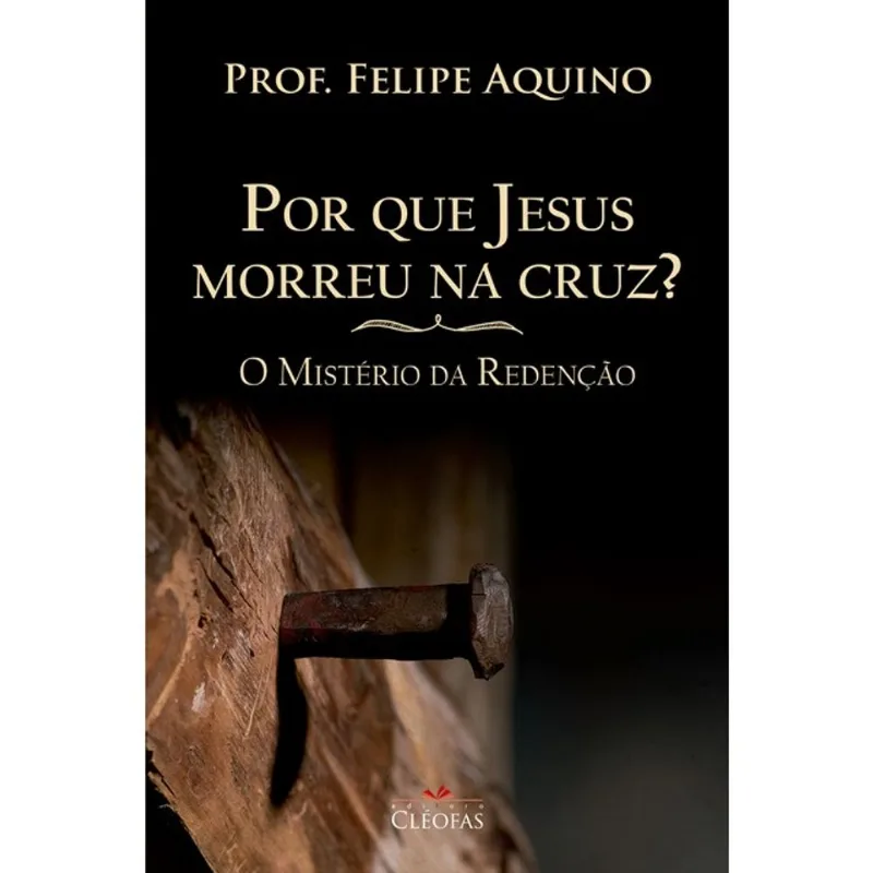 POR QUE JESUS MORREU NA CRUZ?