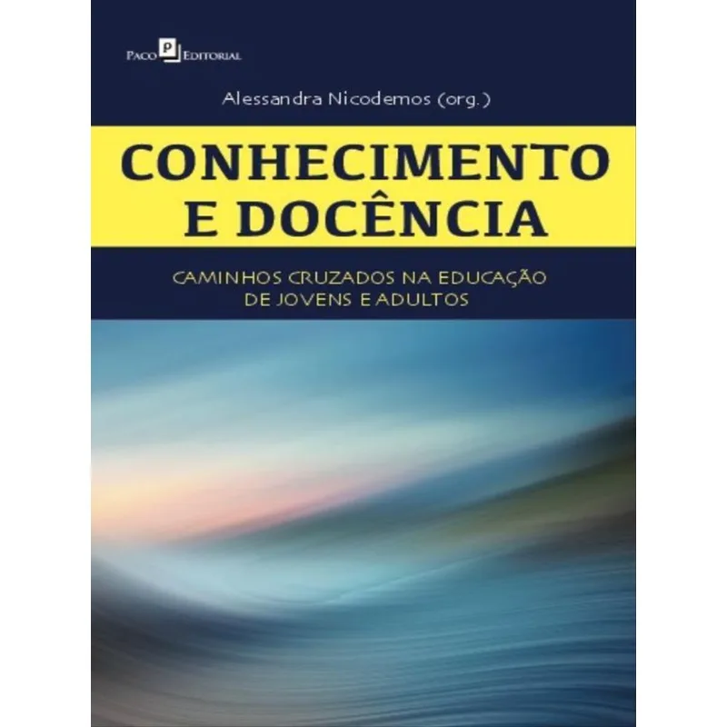 CONHECIMENTO E DOCÊNCIA