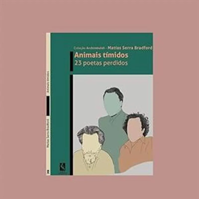Animais Tímidos. 23 Poetas Perdidos
