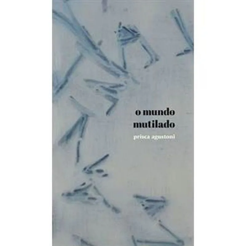 O MUNDO MUTILADO
