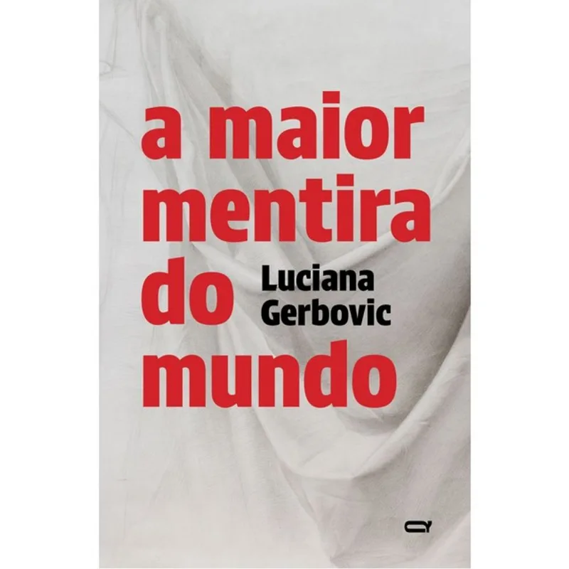 A MAIOR MENTIRA DO MUNDO