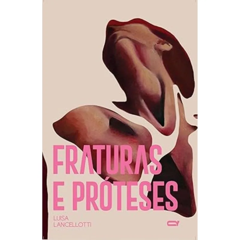 Fraturas E Próteses, Livro De Luisa Lancellotti