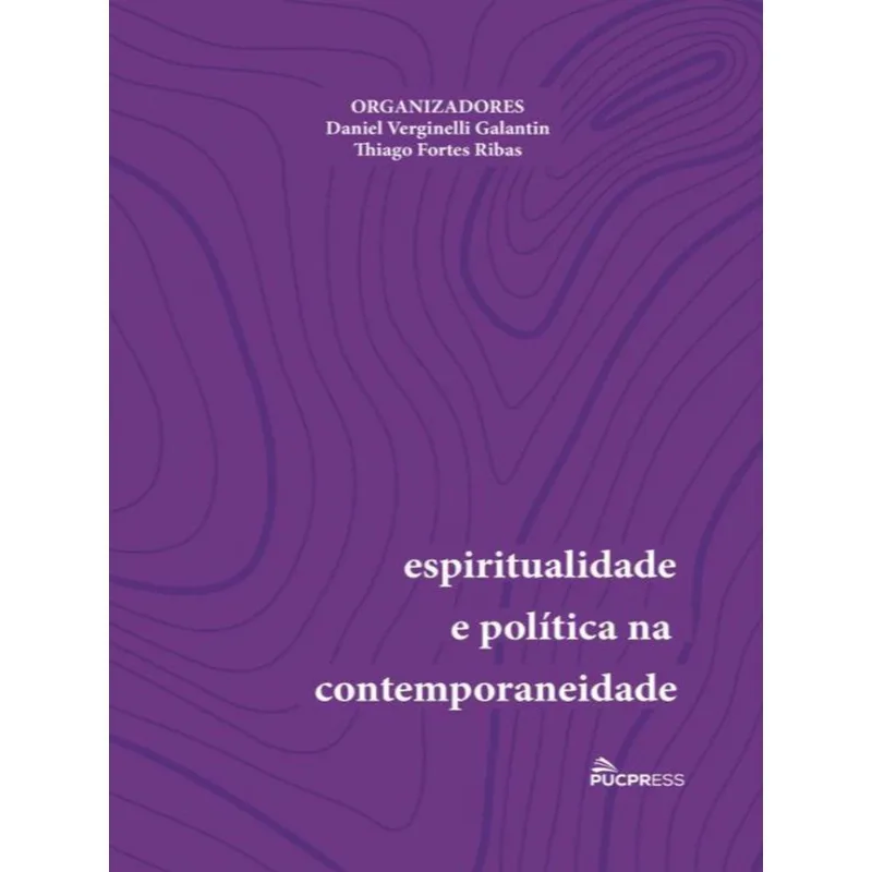 ESPIRITUALIDADE E POLÍTICA NA CONTEMPORANEIDADE
