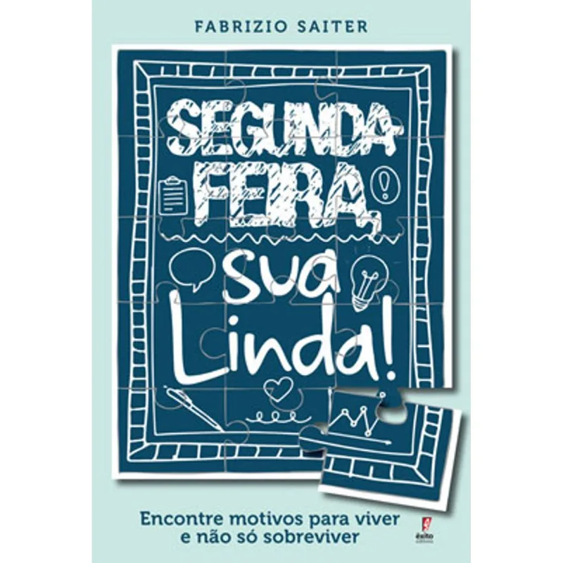 SEGUNDA-FEIRA, SUA LINDA!