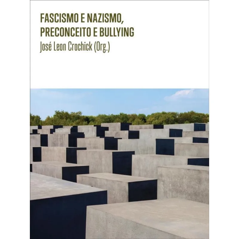 FASCISMO E NAZISMO, PRECONCEITO E BULLYING