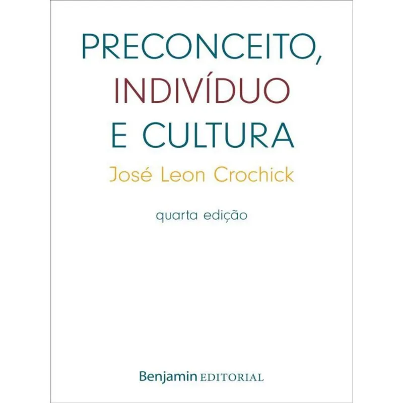 PRECONCEITO, INDIVÍDUO E CULTURA