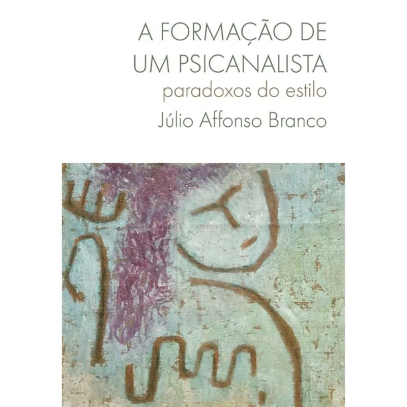 A FORMAÇÃO DE UM PSICANALISTA