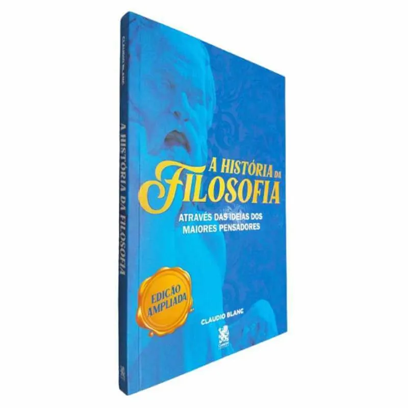 Livro Físico A História Da Filosofia Claudio Blanc Edição Ampliada