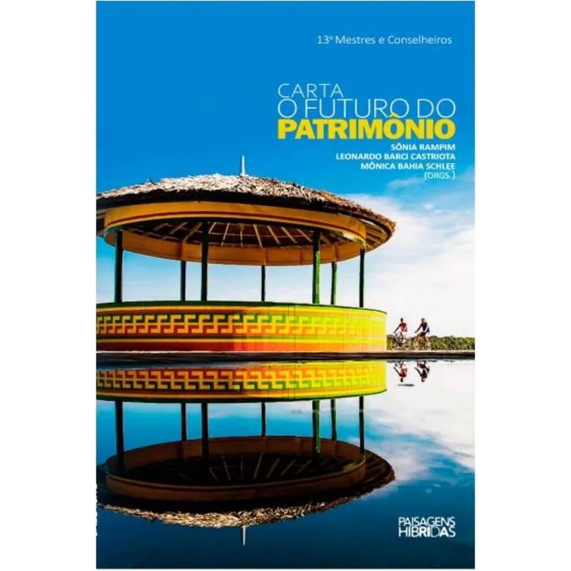 Carta o futuro do patrimônio
