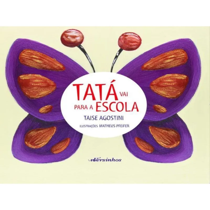 TATÁ VAI PARA A ESCOLA