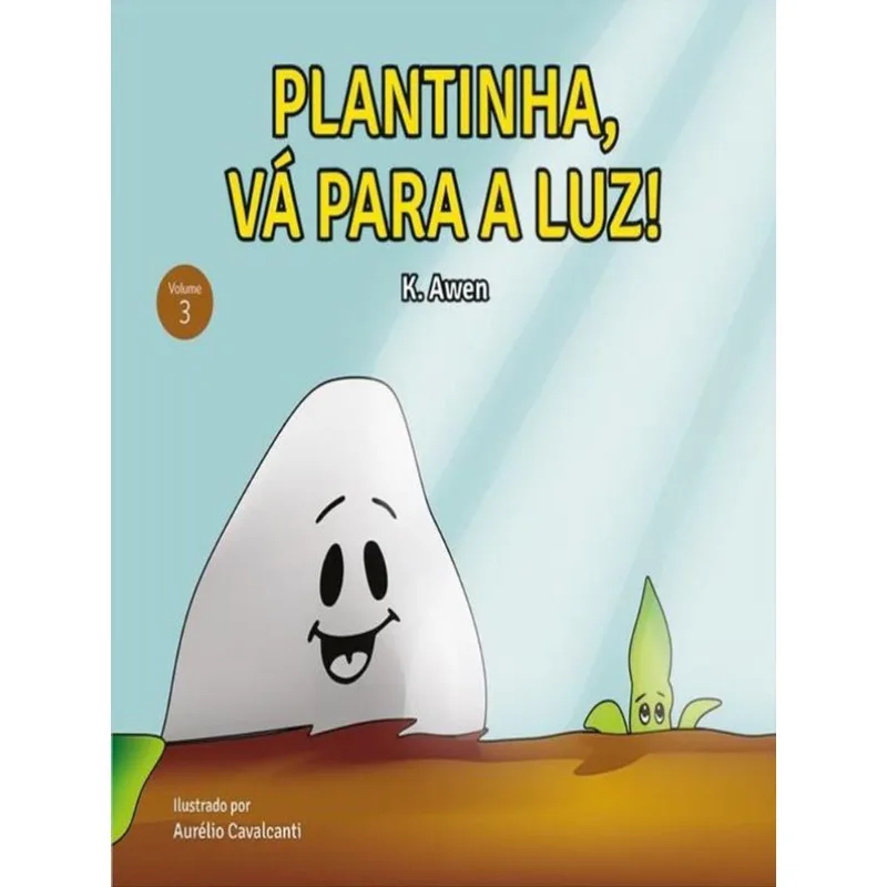 SEMENTINHA - PLANTINHA, VÁ PARA A LUZ! - VOL.3 - VOL. 3