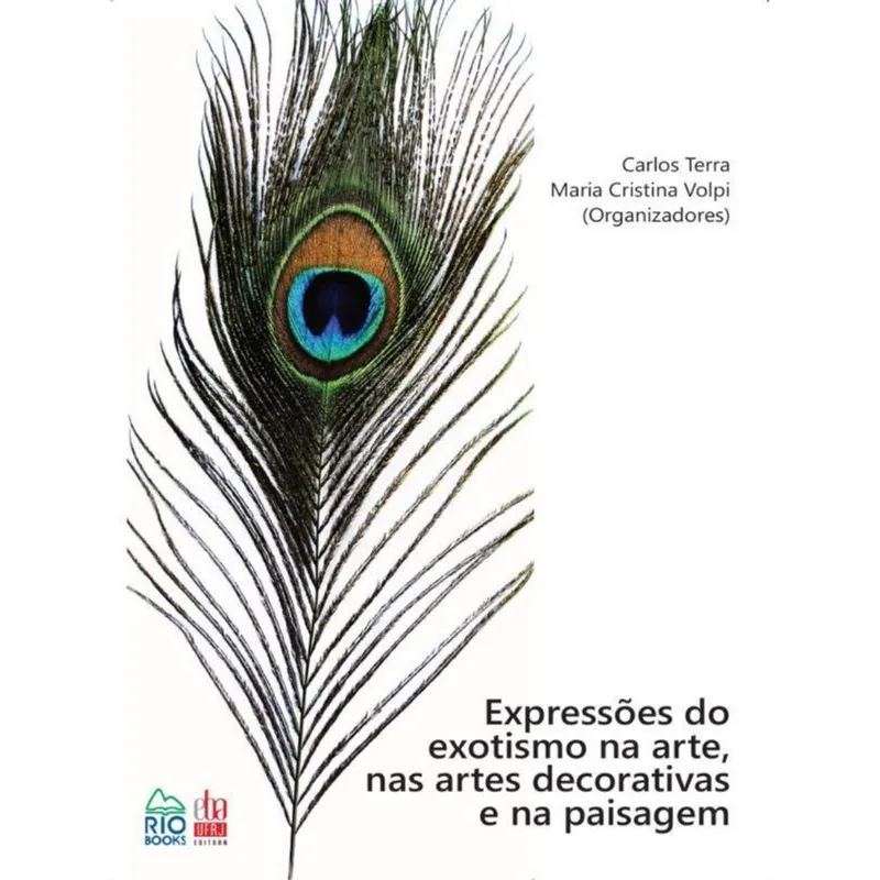 EXPRESSÕES DO EXOTISMO NA ARTE, NAS ARTES DECORATIVAS E NA PAISAGEM