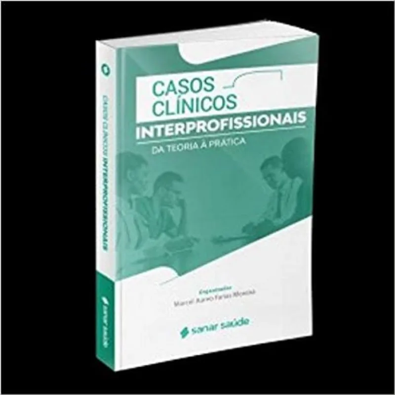 CASOS CLÍNICOS INTERPROFISSIONAIS