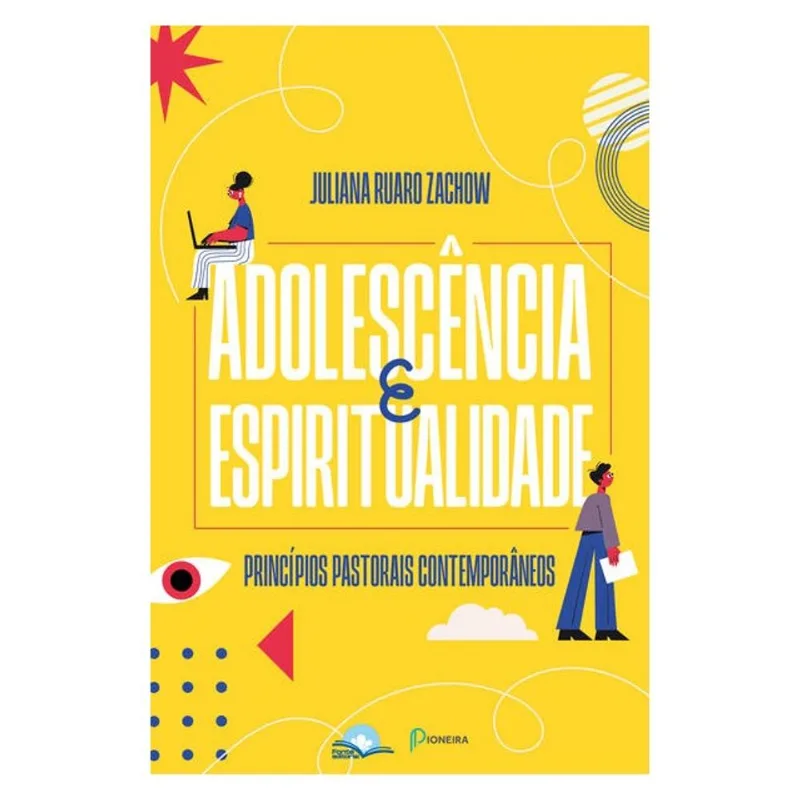 ADOLESCÊNCIA E ESPIRITUALIDADE