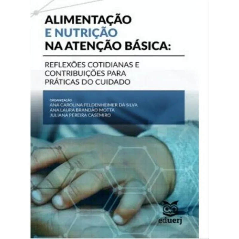 ALIMENTAÇÃO E NUTRIÇÃO NA ATENÇÃO BÁSICA