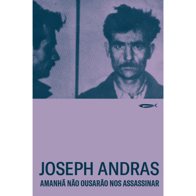Amanhã Não Ousarão nos Assassinar