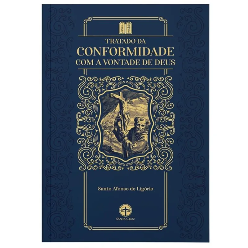 TRATADO DA CONFORMIDADE COM A VONTADE DE DEUS