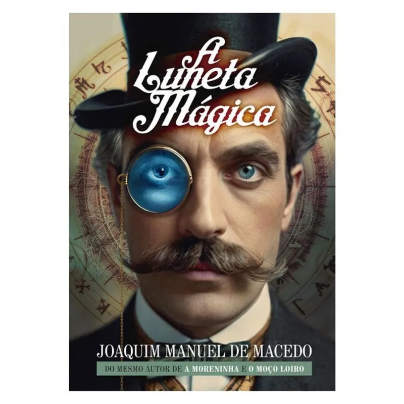 A LUNETA MÁGICA
