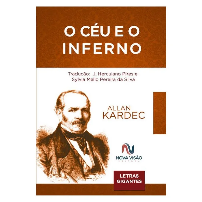 O CÉU E O INFERNO