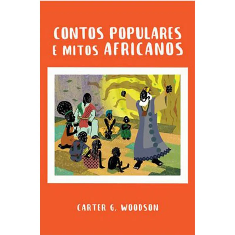 CONTOS POPULARES E MITOS AFRICANOS