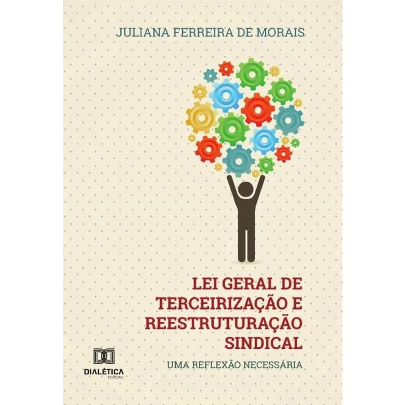 Lei Geral de Terceirização e Reestruturação Sindical-Português