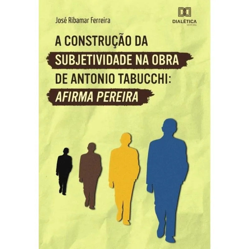 A construção da subjetividade na obra de Antonio Tabucchi - Português