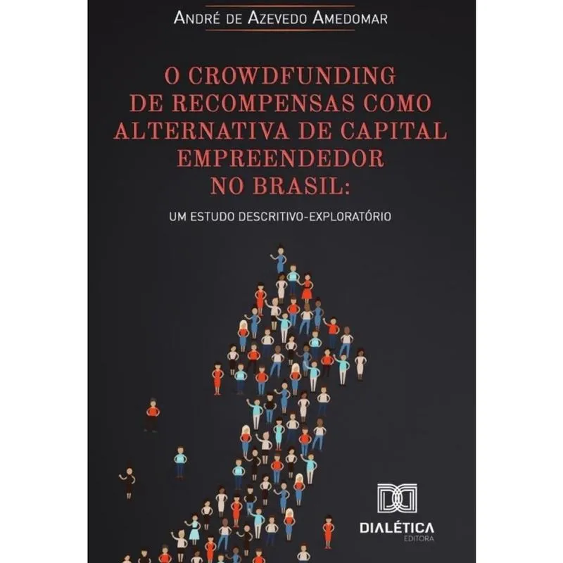 O crowdfunding de recompensas como alternativa de capital empreendedor no Brasil-Português
