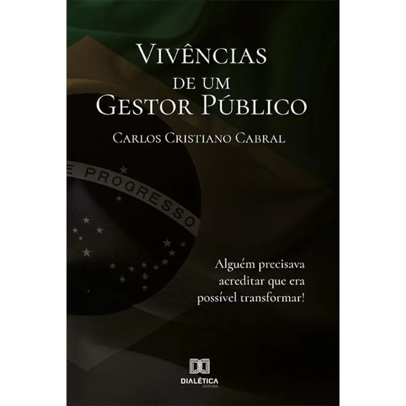 Vivências de um gestor público