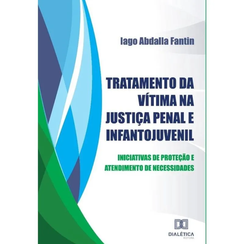 Tratamento da vítima na Justiça Penal e Infantojuvenil-Português