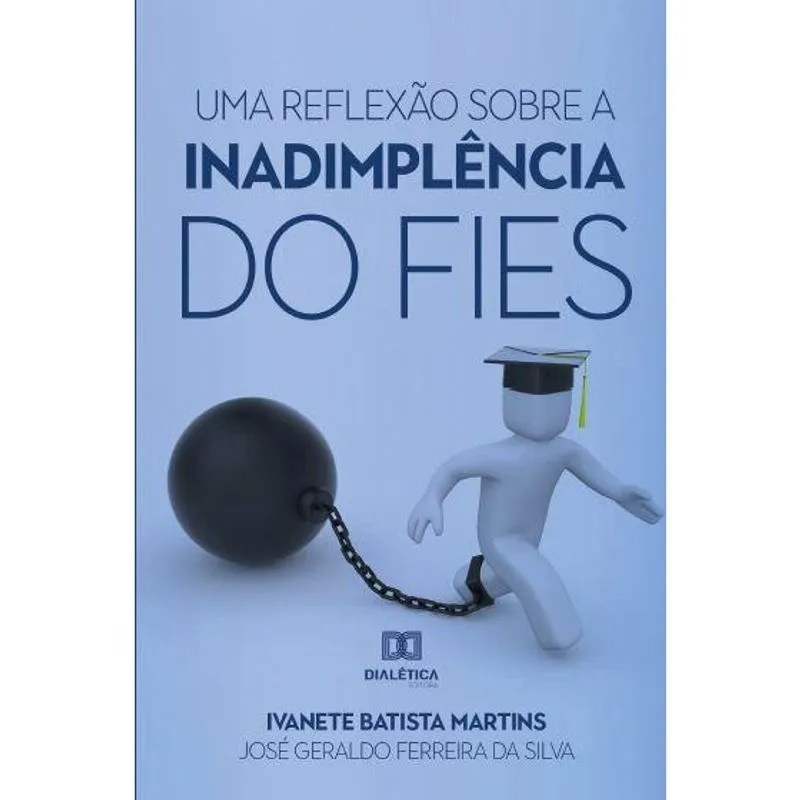 Uma reflexão sobre a inadimplência do fies