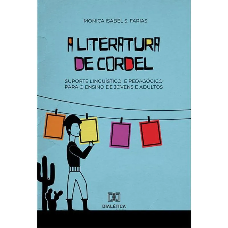 A literatura de cordel: Suporte linguístico e pedagógico pa