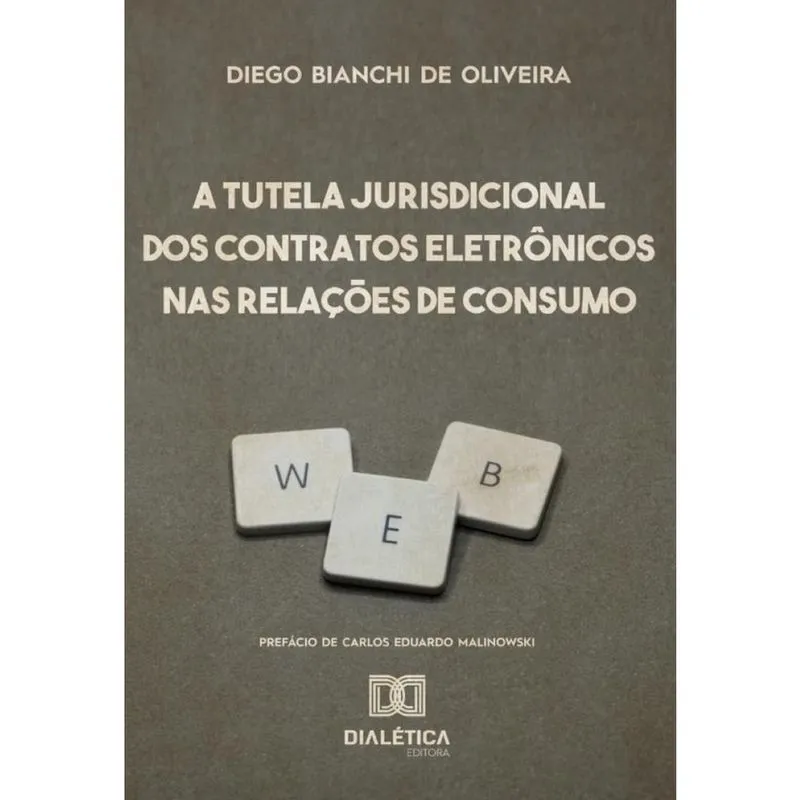 A Tutela Jurisdicional dos Contratos Eletrônicos nas Relações de Consumo-Português